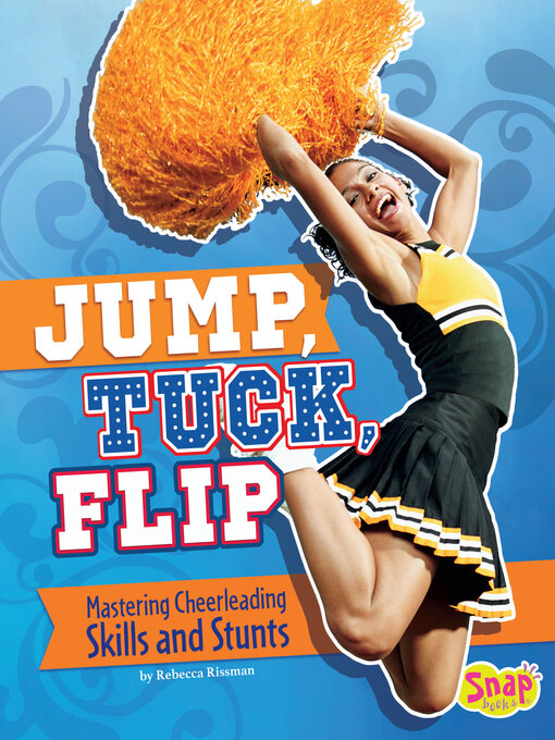 Title details for Jump, Tuck, Flip by Rebecca Rissman - Available